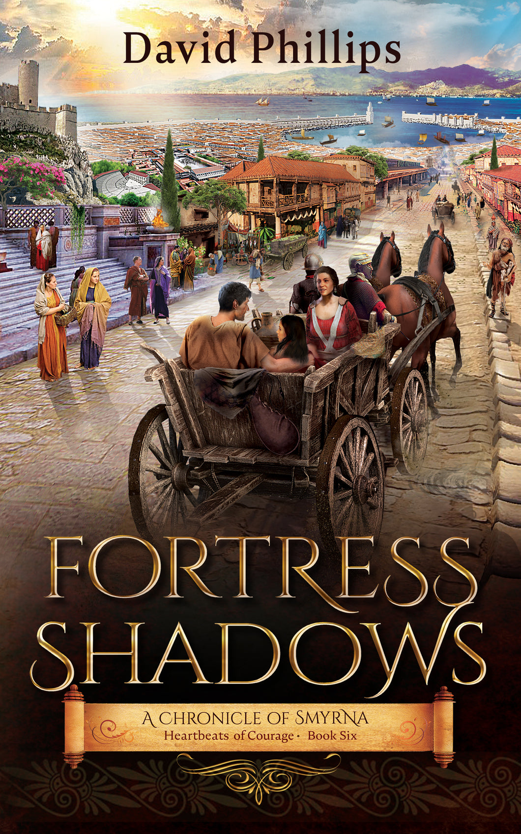 Book 6 Fortress Shadows: A Chronicle of Smyrna